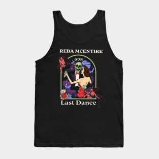 Our Last Dance Reba Tank Top